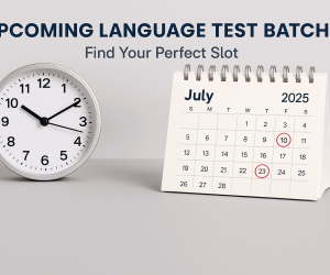 Upcoming Language Test Batches in July 2025: Find Your Perfect Slot